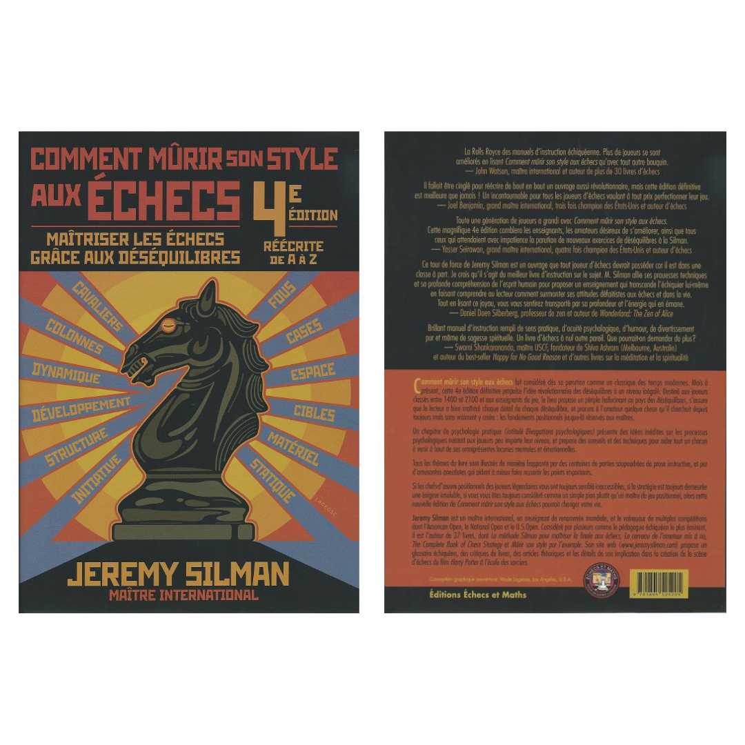 Comment mûrir son style aux échecs - J. Silman - Livre d'échecs - Objectif 2000 élo