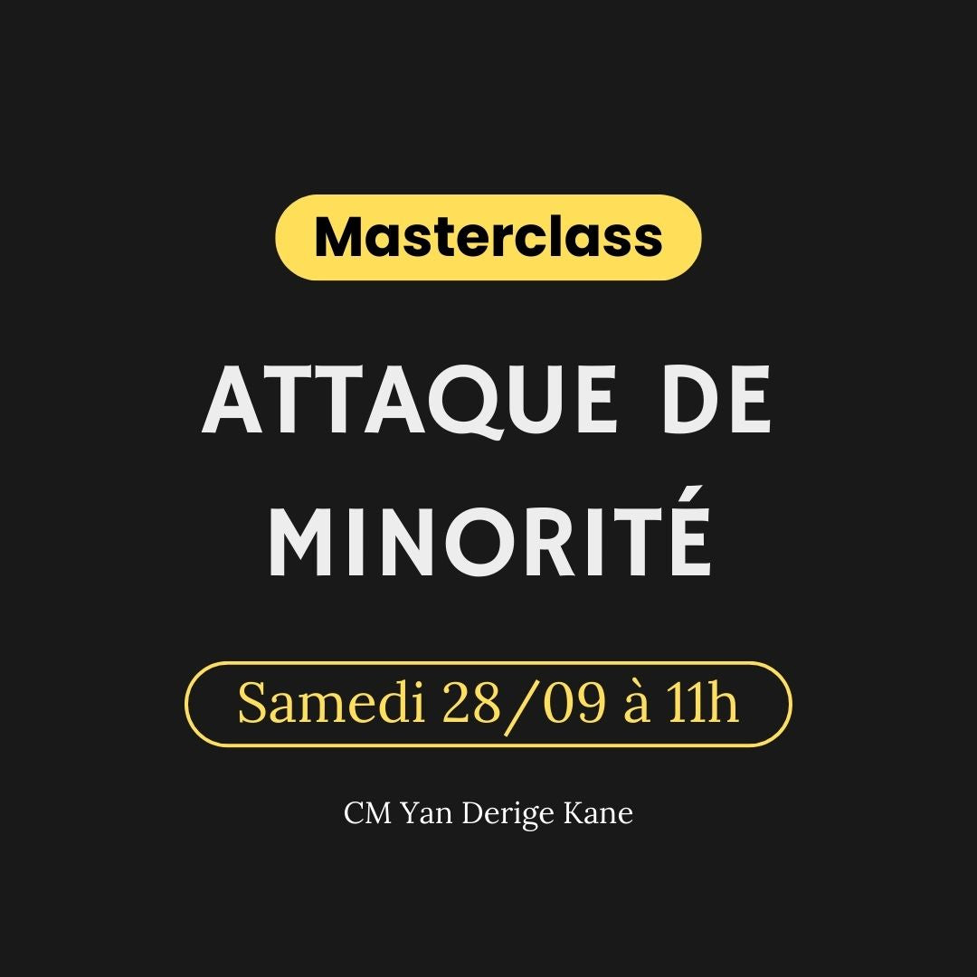 28/09 - Attaque de Minorité - CM Yan Derige Kane (Replay)