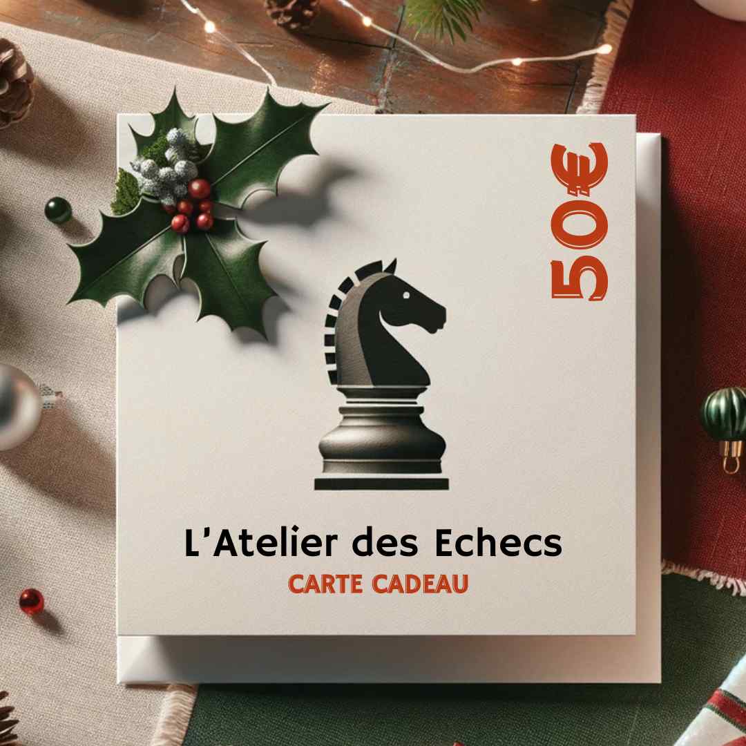 La Carte Cadeau - L'Atelier des Echecs