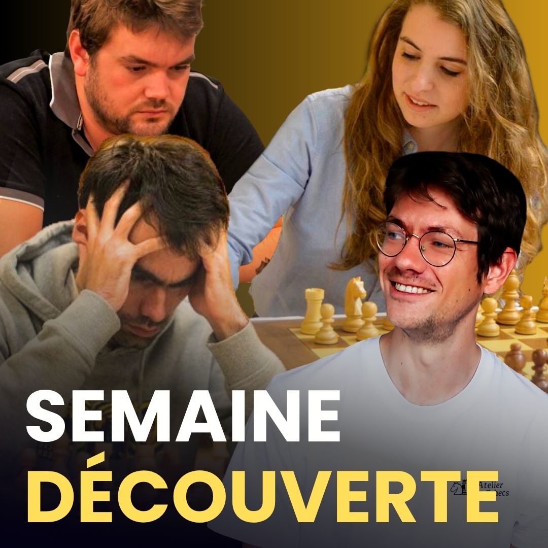 Semaine Découverte - Club - Atelier des Echecs